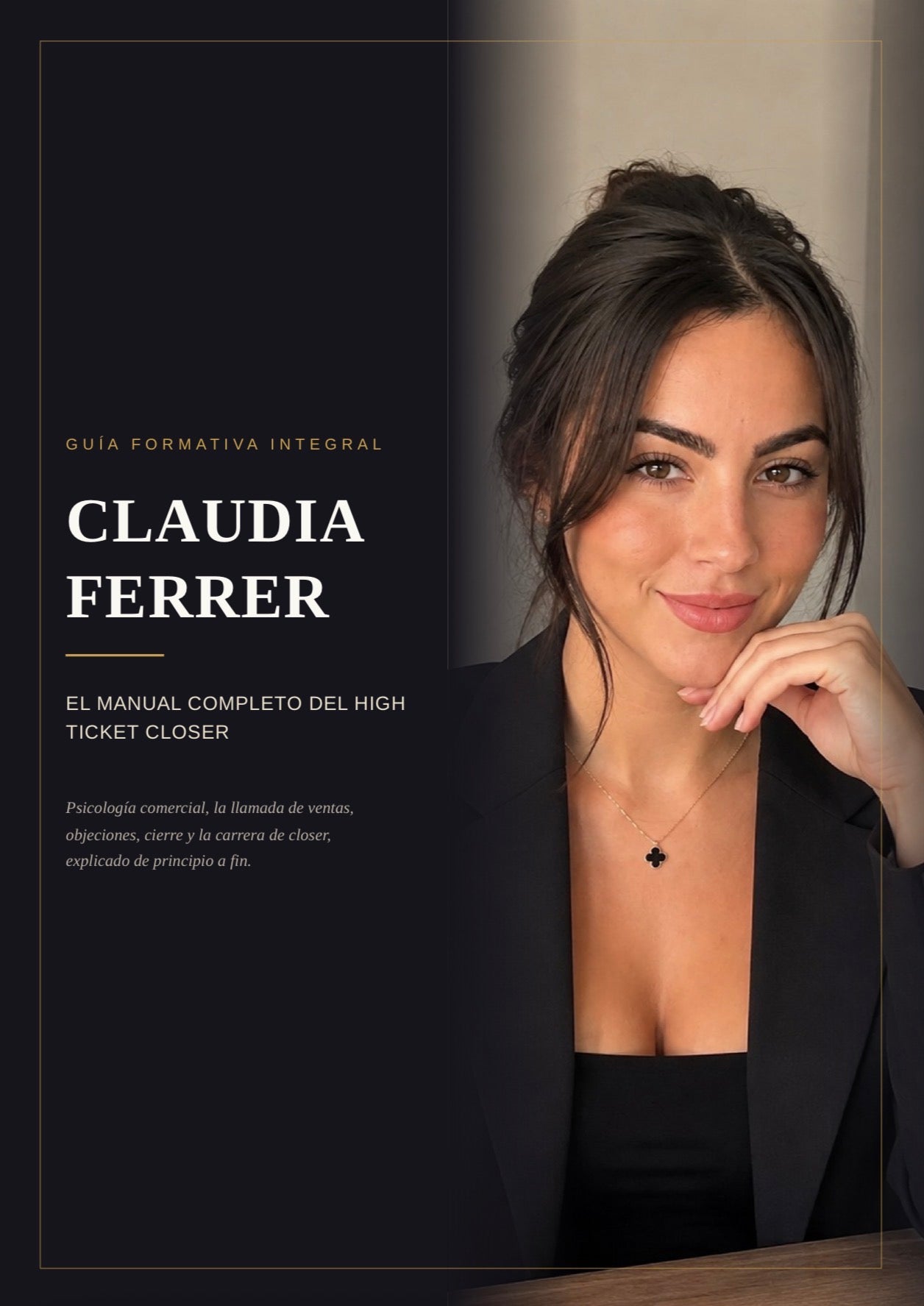 Claudia Ferrer | La Formación Completa del High Ticket Closer